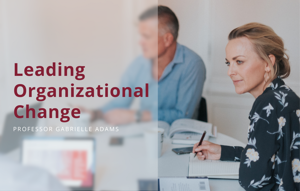 Leading Organizational Change